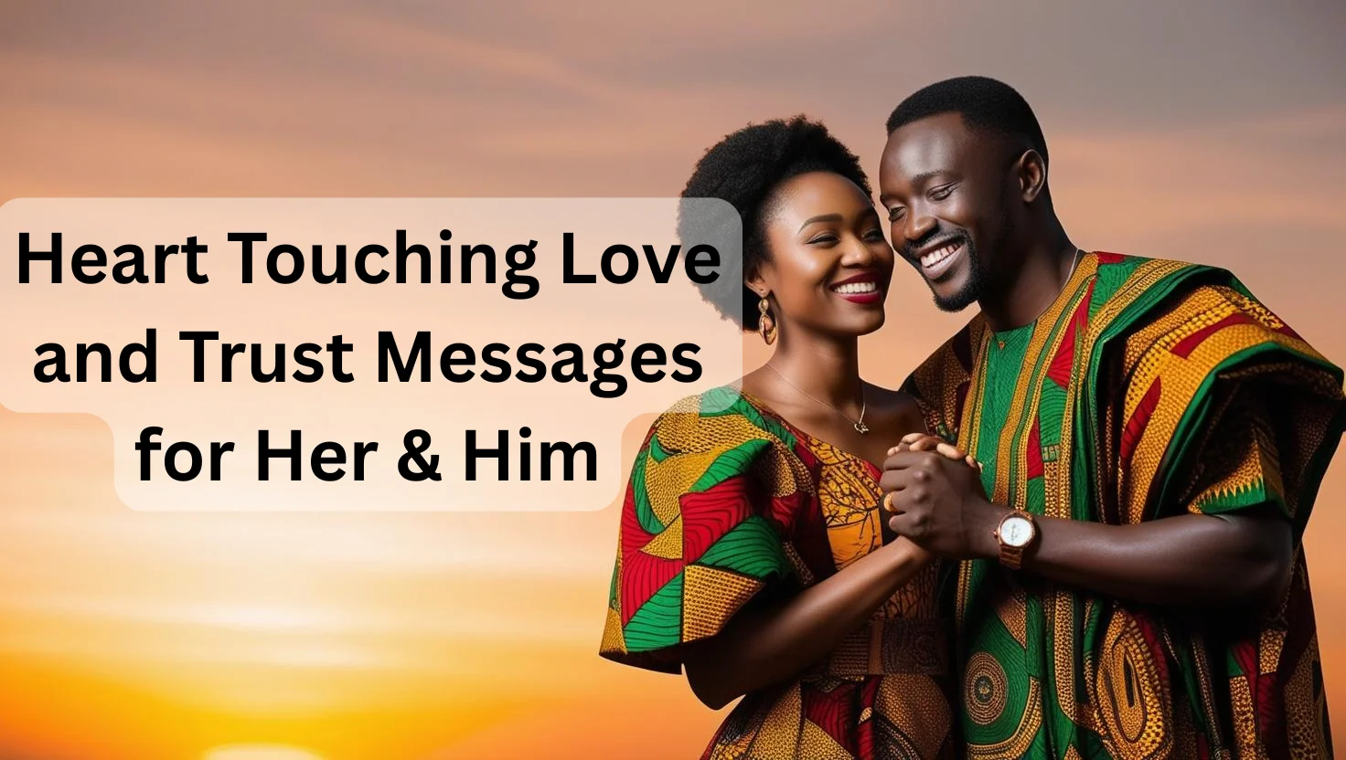 Nigerian couple sharing heart touching love and trust messages