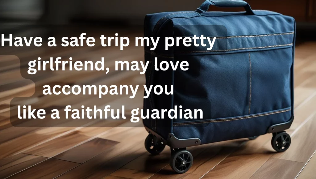 Safe journey message to my love creates emotional connections