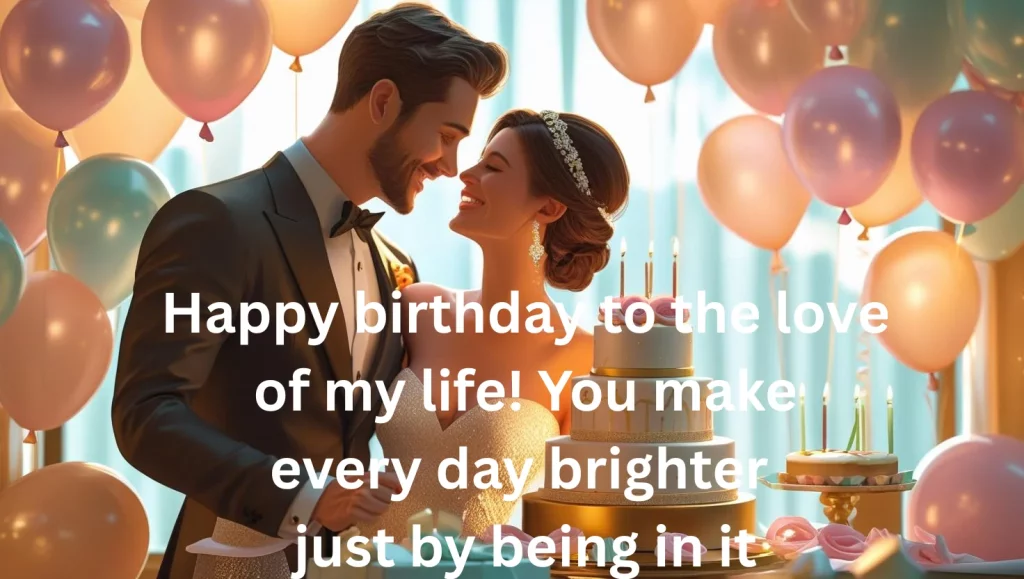 Couple celebrating birthday with romantic birthday message to my love