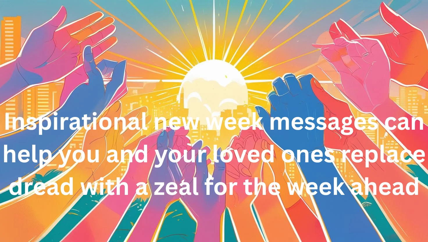 Inspirational new week prayer messages