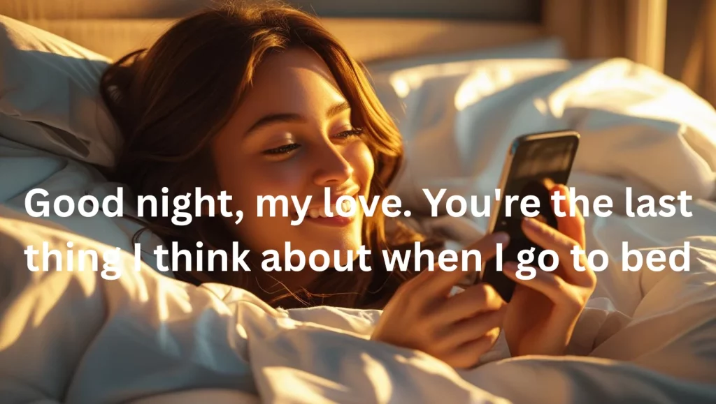 Woman reading romantic good night message from her love before sleep