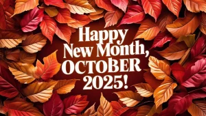Happy new month messages for October 2025 with autumn leaves background